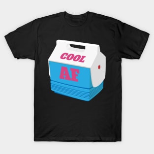 Cool AF Mini Cooler Ice Chest T-Shirt